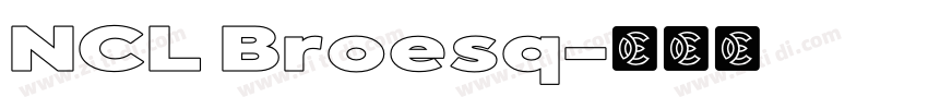 NCL Broesq字体转换